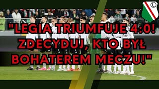 quotLegia Triumfuje 40 Zdecyduj Kto Był Bohaterem Meczuquot [upl. by Asilec919]