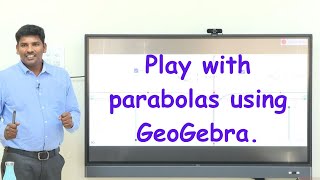 Two Dimensional Analytical Geometry  Parabola  Practical  GeoGebra  KKumaravelu1729 [upl. by Aras]