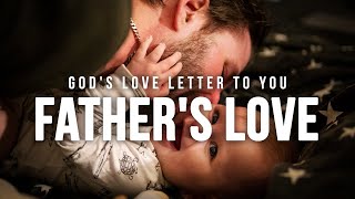 YOUR FATHER’S LOVE LETTER  An Intimate Message from God to You [upl. by Siuluj]