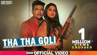 Tha Tha Goli Full Video  Balkar Ankhila amp Manjinder Gulshan  Punjabi Songs 2021  Finetouch [upl. by Volin]