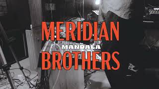 Meridian Brothers  Mandala Official Video [upl. by Mellins]