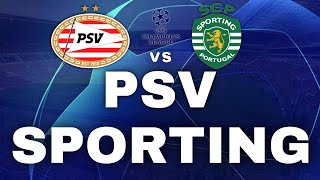 PSV 11 SPORTING  LIGA DOS CAMPEÕES  EDRA [upl. by Notgnimer]