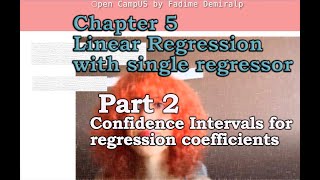 Chapter 5 Part 2  Confidence Intervals for Regression Coefficients [upl. by Nhguavoj]