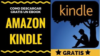 Como Descargar un ebook Gratis en Amazon Kindle [upl. by Balliett]