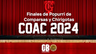 Finales de Popurri de comparsas y chirigotas coac 2024 [upl. by Irtak]