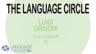 Language Circle Luigi Grisoni [upl. by Ylle213]