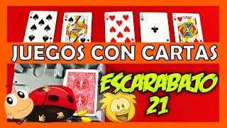 Escarabajo 21  Cómo jugar baraja [upl. by Nnaarat4]