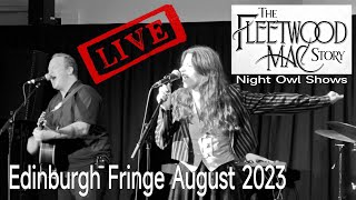 The Fleetwood Mac Story Edinburgh Fringe August 2023 livemusic [upl. by Azmuh]