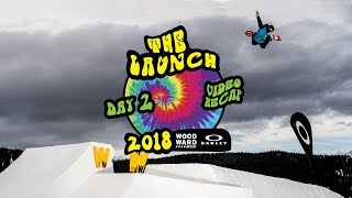 The Launch 2018—Day 2 Highlight Video at Woodward Copper [upl. by Inalaehak]