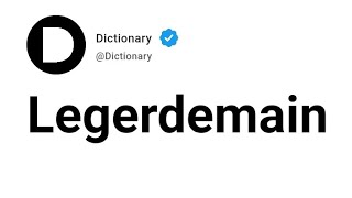 Legerdemain Meaning In English [upl. by Entsirhc]