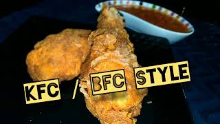 KFC amp BFC Style Fried Chicken Recipe [upl. by Marcelle]