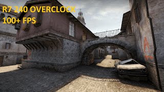 CS GO  AMD R7 240 Overclock 1160 MHZ GPU   100 FPS [upl. by Sivam]