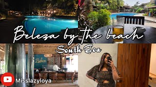 BELEZA BY THE BEACHGoa  beach resort in south Goa  Goa vlog [upl. by Asirret]