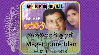 Magampure Indan H R Jothipala with SunflowerThe female singer is Sriyani Senarathne [upl. by Candless]