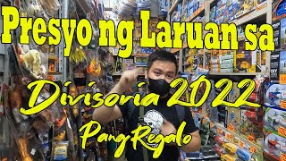 Presyo ng Mga Laruan Sa Divisoria 2022  Pang Regalo kahit anung Okasyon Papa Nelly [upl. by Swerdna]