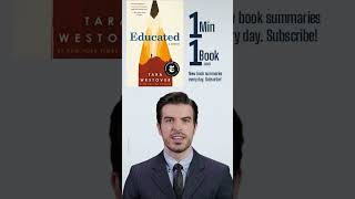 Educated by Tara Westover  1 Minute Summary 1Min1Book BookSummary Educated TaraWestover Memoir [upl. by Infield680]