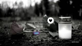 Sad Song 2024  Fading Memories  Slow amp Reverb  Make you cry  solo song sadlofi pain sad [upl. by Bajaj]