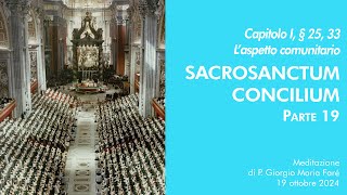 Sacrosanctum Concilium  Cap I § 25 33  P Giorgio M Faré [upl. by Adlihtam]