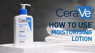 How to use Moisturising Lotion  CeraVe Benelux [upl. by Ogilvy]