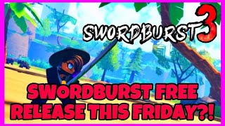 SWORDBURST 3 FREE RELEASE THIS FRIDAY  Roblox  Swordburst 3 News [upl. by Ciccia137]