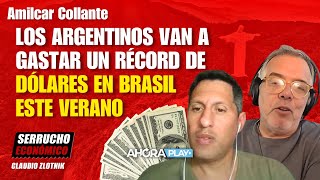 “Los argentinos van a gastar un récord de dólares en Brasil este verano”  serruchoeconómico [upl. by Nollek]