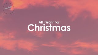 Mariah Carey  All I Want For Christmas Lyrics [upl. by Eniar676]