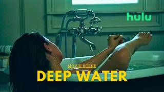 Deep Water Movie Scene  Ben Affleck Ana de Armas  On Hulu [upl. by Cirek]