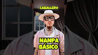 Nanpa Básico  Caballero Letra  Lyrics shorts [upl. by Melisenda]