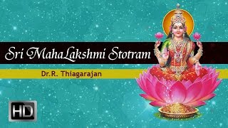 Sri Mahalakshmi Stotram  Sri Lakshmi Pooja  Dr R Thiagarajan [upl. by Karwan]