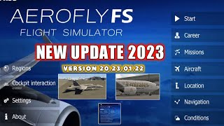 Update AEROFLY FS 2023‼️Last Version 22030122  Full Aircraft All Airlines New Maps [upl. by Bucky636]