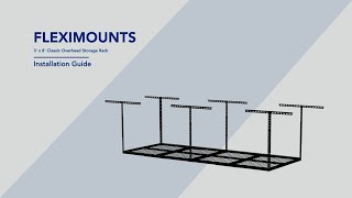 FLEXIMOUNTS 3 x 8 Classic Overhead Storage Rack Installation Guide [upl. by Eniotna211]