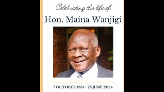 Celebrating Life Of Hon Maina Wanjigi [upl. by Ennayram]