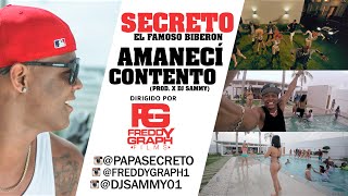 Secreto El Famoso Biberon  Amaneci Contento Video Oficial [upl. by Guise885]