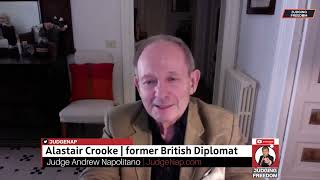 Judge Napolitanos Judging Freedom amp Alastair CrookeTurmoil in Europe [upl. by Pansy]