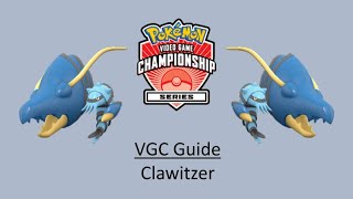 Clawitzer  Early VGC Guide by 3x Regional Champion [upl. by Roselyn]