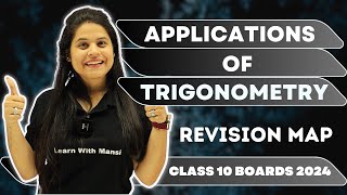 Applications of Trigonometry  Revision Map  Class 10 Boards 2024 [upl. by Kinnon745]