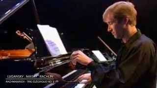 Lugansky  Maisky  Rachlin  Rachmaninoff Trio élégiaque No 2  complete [upl. by Nydnarb]