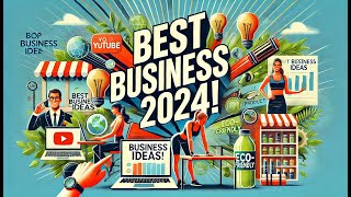 Les 5 Meilleures Idées d’Entreprise pour Réussir en 2024 [upl. by Einafats]