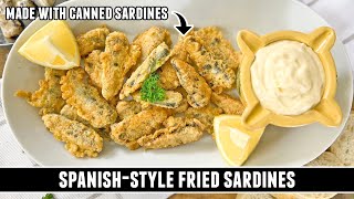 Got Canned Sardines Make these SpanishStyle Fried Sardines [upl. by Mudenihc]