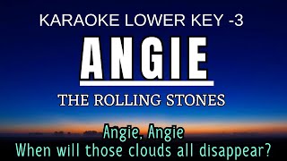 The Rolling Stones  Angie Karaoke Lower Key Nada Rendah Pria 3 A mayor [upl. by Fry318]