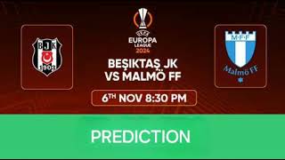 Besiktas VS Malmo  Uefa Europa League Match Prediction [upl. by Herbert]