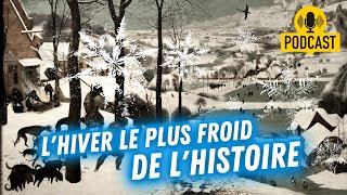 1709  L’hiver le plus froid de l’Histoire ❄ [upl. by Fairfield778]