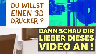 Sieh dieses Video bevor Du Dir einen 3D Drucker kaufst [upl. by Kester405]