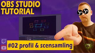 OBS Studio Tutorial Svenska  02 Profil och Scensamling  Hur man streamar med OBS på dator 2022 [upl. by Cosenza93]