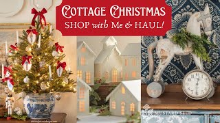 Christmas Decorating Ideas Cottage Style Christmas Decor Haul amp Shop with Me [upl. by Goto]