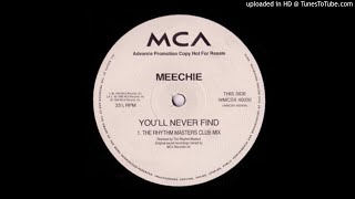 Meechie  Youll Never Find The Rhythm Masters Club Mix reup Oldskool House [upl. by Aerdua]