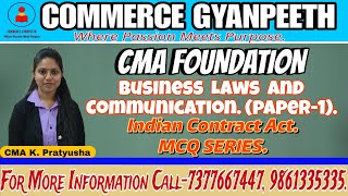 CMA FOUNDATION  BUSINESS LAW amp COMMUNICATION  MCQ SERIES INDIAN CONTRACT ACT  LECTURE2 [upl. by Salem143]