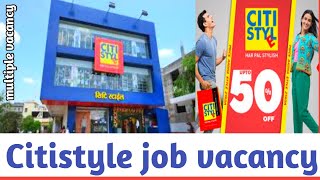 CITISTYLE job vacancy  Retail job vacancy  Eligibility  Salary [upl. by Mafalda834]