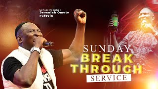 SUNDAY BREAKTHROUGH SERVICE LIVE 15TH SEPT 2024 WITH SNR PROPHET JEREMIAH OMOTO FUFEYIN [upl. by Pail]