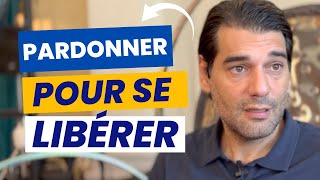 Pardonner pour se libérer  La clé du bonheur [upl. by Ulrica816]